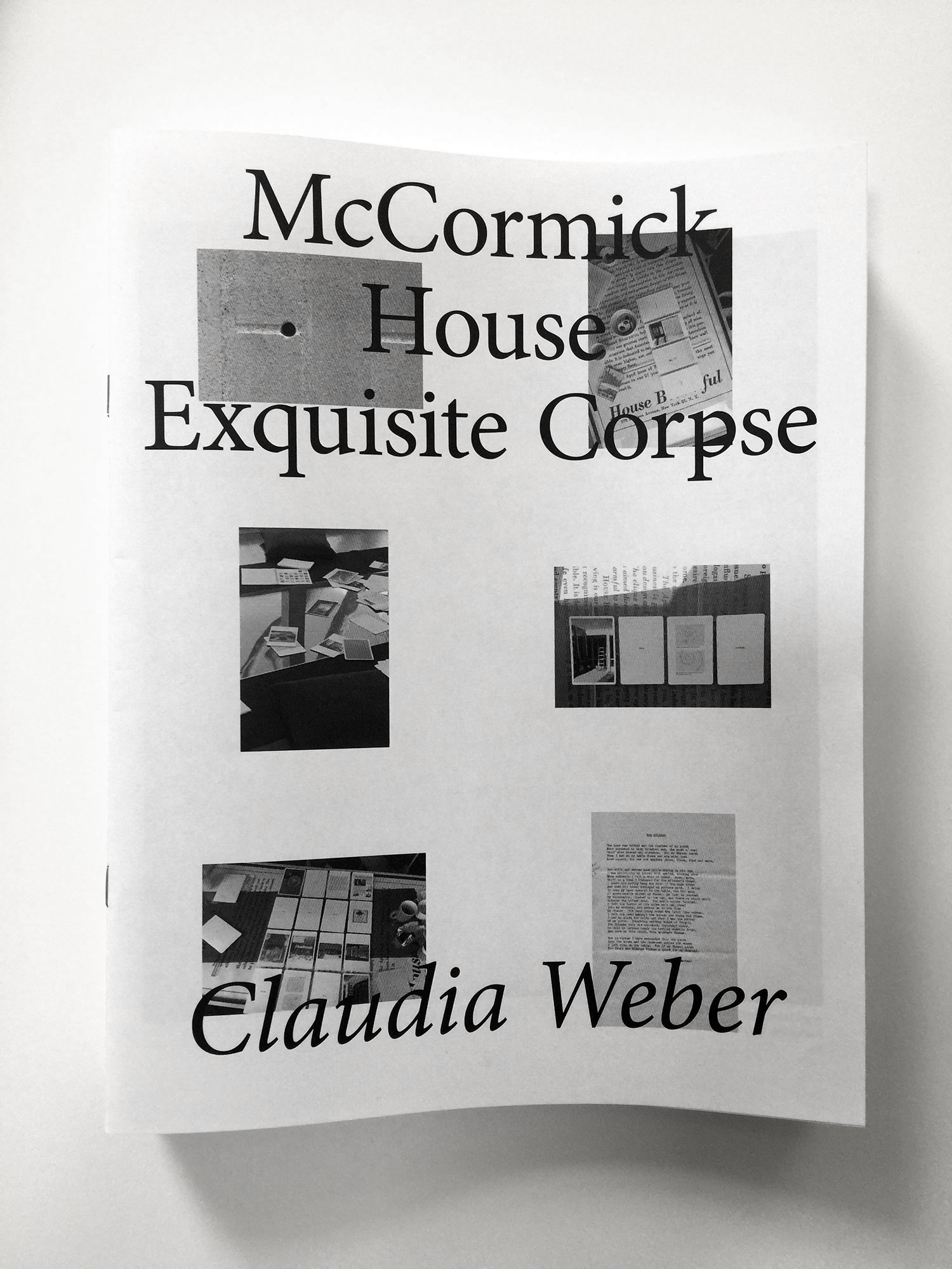 McCormick House / Exquisite Corpse by Claudia Weber